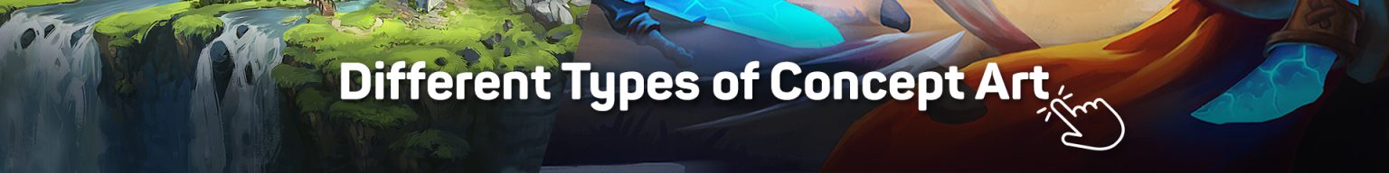 Different Types of Concept Art & Where Styles Used